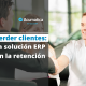 Deje de perder clientes cómo una solución ERP ayuda con la retención