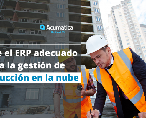 Escoge el ERP adecuado para la gestión de construcción en la nube