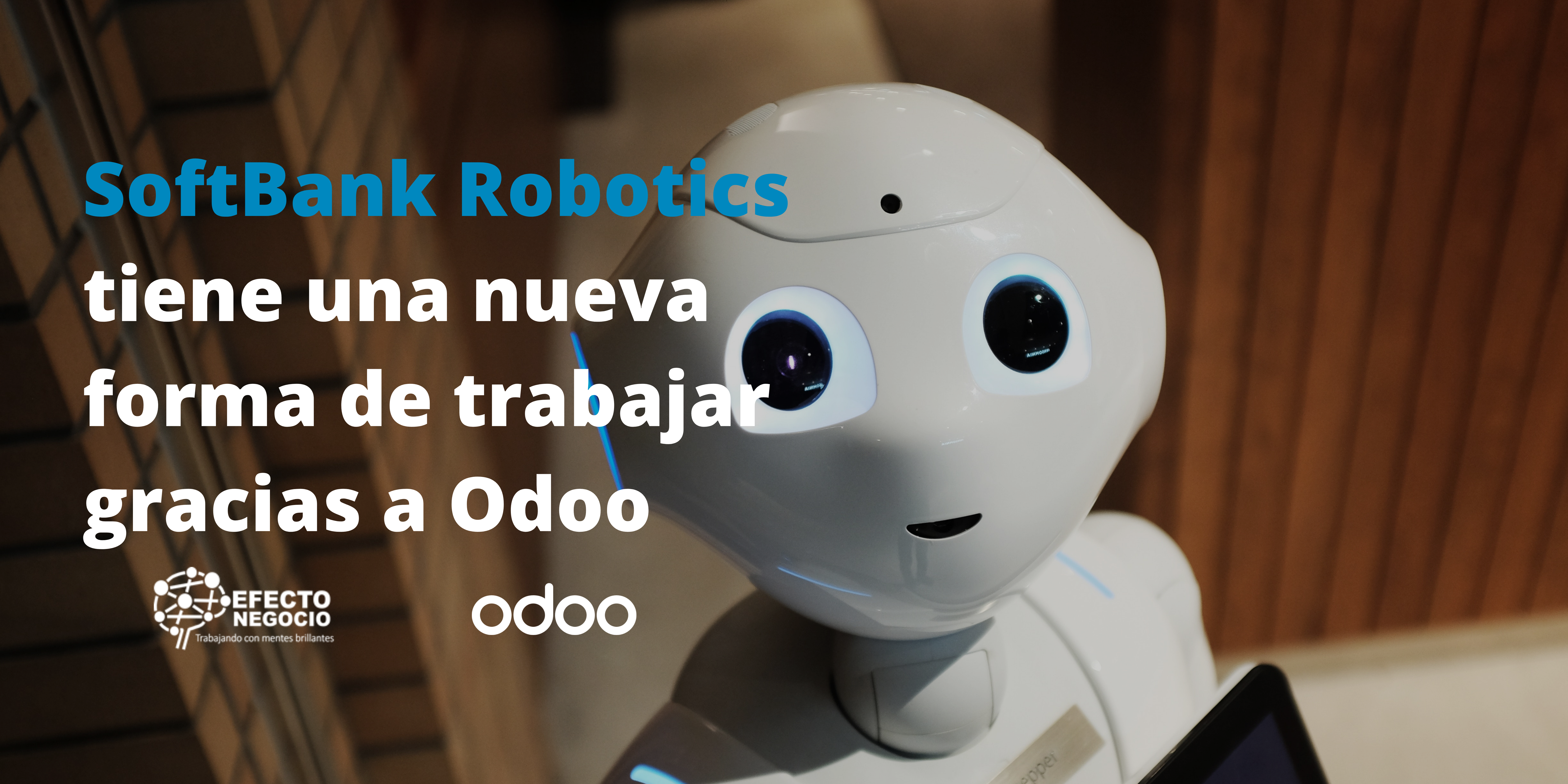 SoftBank Robotics tiene una nueva forma de trabajar gracias a Odoo