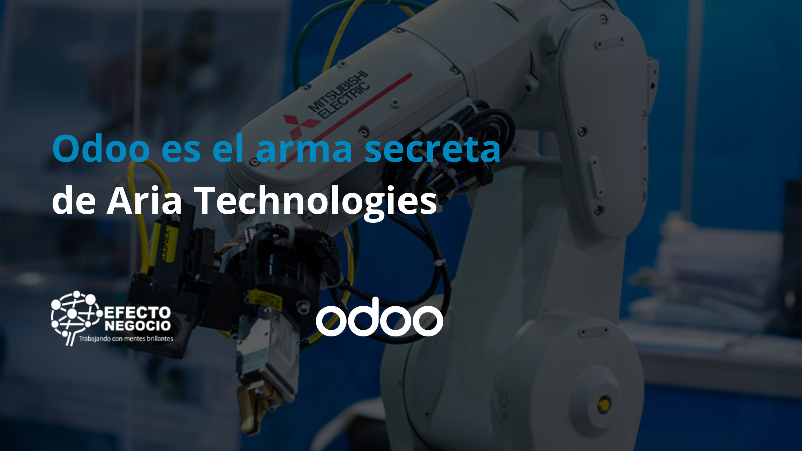 Odoo es el arma secreta de Aria Technologies